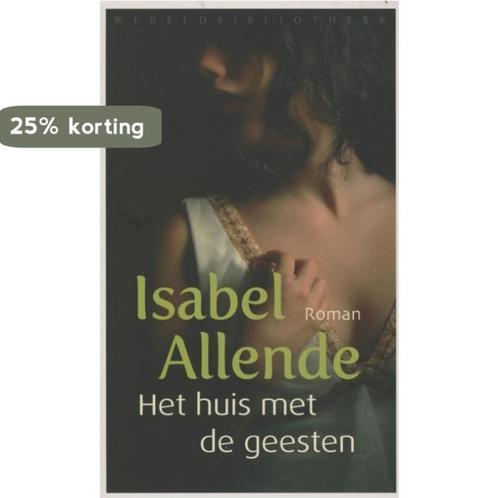 Het huis met de geesten 9789028424876 Isabel Allende, Livres, Romans, Envoi