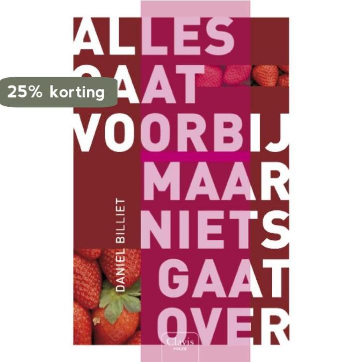 Alles gaat voorbij, maar niets gaat over 9789044809251, Boeken, Kinderboeken | Jeugd | 13 jaar en ouder, Gelezen, Verzenden