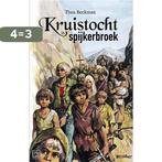 Kruistocht in spijkerbroek 9789082969528, Boeken, Verzenden, Gelezen