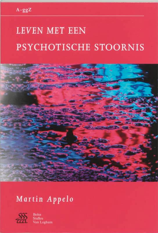 Leven met een psychotische stoornis / Van A tot ggZ / 14, Boeken, Psychologie, Gelezen, Verzenden