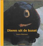 Dieren uit de kunst 9789056374747 Claire d Harcourt, Verzenden, Zo goed als nieuw, Claire d' Harcourt