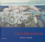 Clary Mastenbroek 9789023243755 Clary Mastenbroek, Verzenden, Clary Mastenbroek