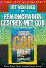 Het werkboek bij Een ongewoon gesprek met God 9789021531540, Boeken, Verzenden, Zo goed als nieuw, N.D. Walsch