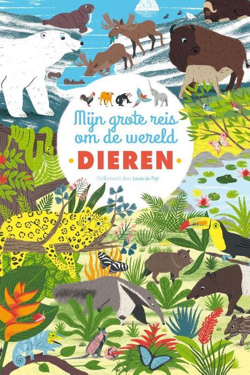 Dieren / Mijn grote reis om de wereld 9789025868680, Boeken, Overige Boeken, Gelezen, Verzenden