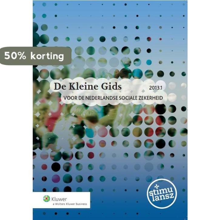 De kleine gids voor de Nederlandse sociale zekerheid 2013-1, Boeken, Wetenschap, Zo goed als nieuw, Verzenden