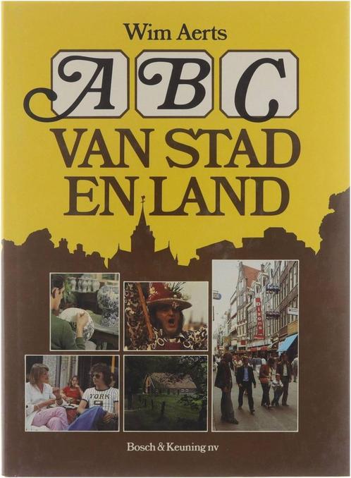 Abc van stad en land 9789024643998 Aerts, Boeken, Overige Boeken, Gelezen, Verzenden