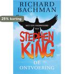 De ontvoering 9789024523153 Richard Bachman, Boeken, Verzenden, Gelezen, Richard Bachman