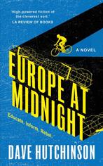 Europe at Midnight, Volume 2 9781781088708 Dave Hutchinson, Livres, Verzenden, Dave Hutchinson