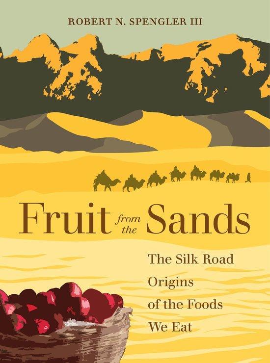 Fruit from the Sands 9780520303638 Robert N. Spengler, Boeken, Taal | Engels, Zo goed als nieuw, Verzenden