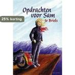 Opdrachten Voor Sam 9789059322448 .. Briels, Boeken, Verzenden, Zo goed als nieuw, .. Briels