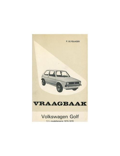 1974 - 1978 VOLKSWAGEN GOLF BENZINE VRAAGBAAK NEDERLANDS, Autos : Divers, Modes d'emploi & Notices d'utilisation, Enlèvement ou Envoi