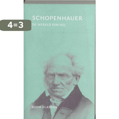 De wereld een hel / Boom klassiek 9789053527856, Boeken, Filosofie, Gelezen, Verzenden