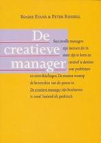 Creatieve manager 9789063254032, Boeken, Economie, Management en Marketing, Zo goed als nieuw, Verzenden, Evans, Peter Russell