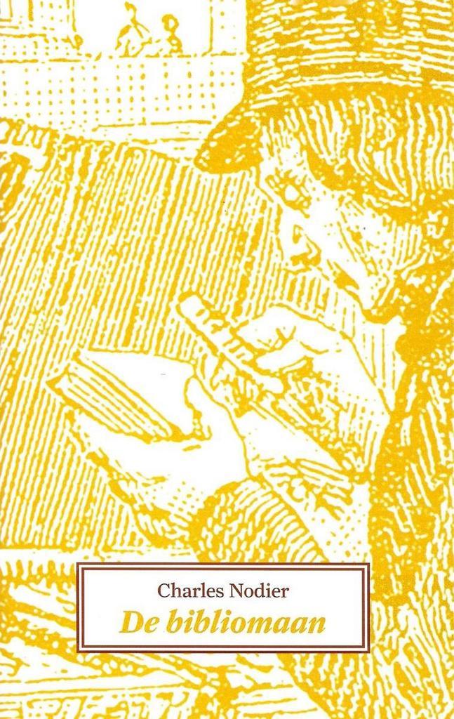DE BIBLIOMAAN 9789082254549 Charles Nodier, Boeken, Literatuur, Zo goed als nieuw, Verzenden