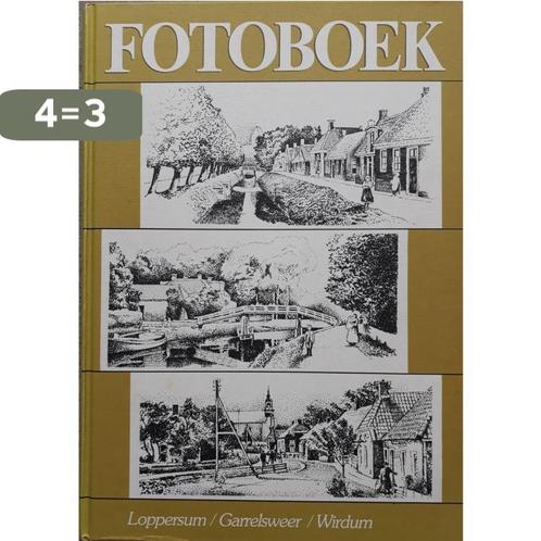 Fotoboek Loppersum Garrelsweer Wirdum 9789070287207, Boeken, Overige Boeken, Gelezen, Verzenden