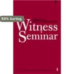 Witness Seminar / Ooggetuigen van de geneeskunde en de, Verzenden