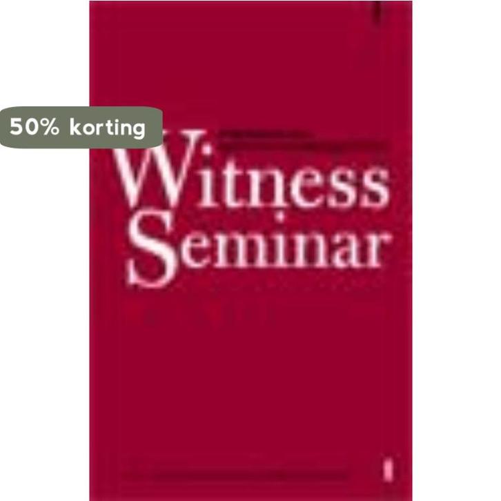 Witness Seminar / Ooggetuigen van de geneeskunde en de, Livres, Science, Envoi
