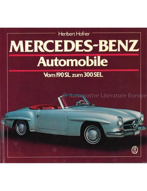 MERCEDES-BENZ AUTOMOBILE, VOM 190 SL ZUM 300 SEL(SCHRADER, Livres, Autos | Livres