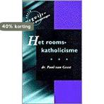 Het rooms-katholicisme / Wegwijs Kerken en groeperingen, Boeken, Verzenden, Gelezen, Paul Van Geest