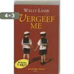 Vergeef me 9789022541074 Wally Lamb, Boeken, Verzenden, Gelezen, Wally Lamb