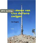 De stenen van Cruz de Ferro zwijgen 9789462170582 Jan Zegers, Boeken, Verzenden, Gelezen, Jan Zegers
