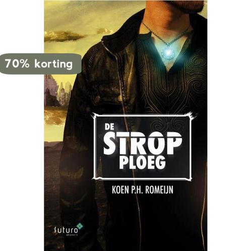 De strop ploeg 9789492221520 Koen Romeijn, Boeken, Fantasy, Zo goed als nieuw, Verzenden