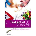 Taal Actief versie 4 Handleiding Woordenschat extra groep 4, Verzenden, Nieuw