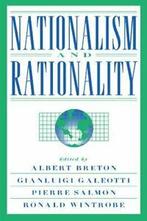 Nationalism and Rationality. Breton, Albert   ., Breton, Albert, Zo goed als nieuw, Verzenden