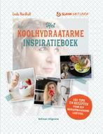 Het koolhydraatarme inspiratieboek 9789048318452, Boeken, Zo goed als nieuw, Verzenden, Linda Nordholt