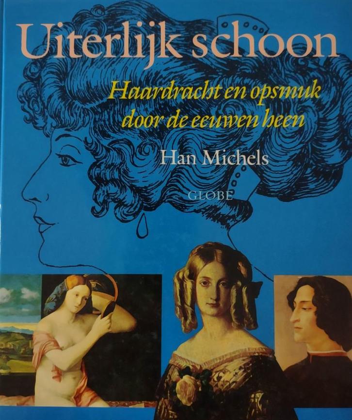 UITERLIJK SCHOON - HAARDRACHT EN OPSMUK DOOR DE EEUWEN HEEN, Boeken, Geschiedenis | Wereld, Gelezen, Verzenden