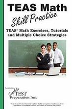 TEAS Math Skill Practice: TEAS Math Tutorials,. Inc.., Complete Test Preparation Inc., Zo goed als nieuw, Verzenden
