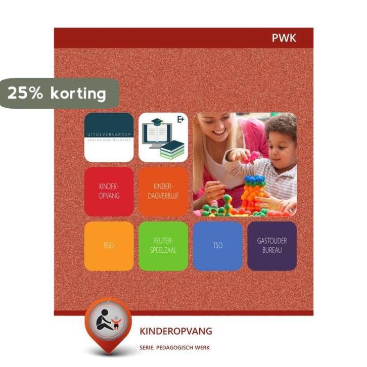 PWK : Pedagogisch werk Kinderopvang 9789400227439, Boeken, Schoolboeken, Gelezen, Verzenden