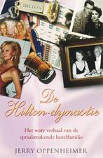 De Hiltondynastie 9789022991602, Verzenden, Gelezen, J. Oppenheimer