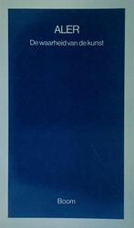 De waarheid van de kunst / Boom esthetica 9789053522462, Boeken, Verzenden, Gelezen, J. Aler