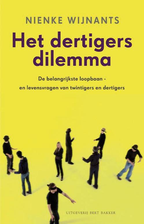 Het dertigersdilemma 9789035135246 Nienke Wijnants, Boeken, Psychologie, Gelezen, Verzenden