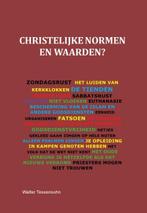 Christelijke normen en waarden? 9789491026485, Boeken, Verzenden, Gelezen, Walter E. Tessensohn