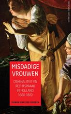 Misdadige vrouwen 9789035140424, Boeken, Manon van der Heijden, Zo goed als nieuw, Verzenden