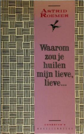 Waarom zou je huilen myn lieve lieve, Livres, Langue | Langues Autre, Envoi