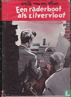 Hout, Willem H.M. van den - Een raderboot als zilvervloot..., Boeken, Avontuur en Actie, Zo goed als nieuw, Verzenden