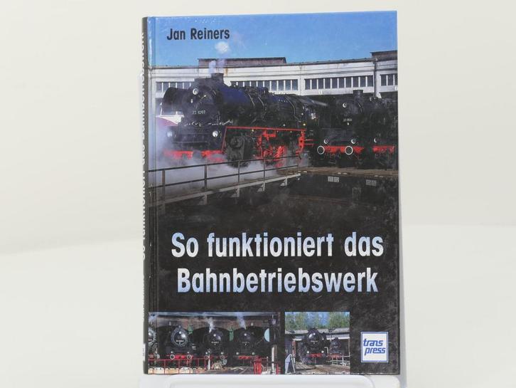 Transpress So funktioniert das Bahnbetriebswerk - Hardcov..., Hobby en Vrije tijd, Modelbouw | Overige, Gebruikt, Ophalen of Verzenden