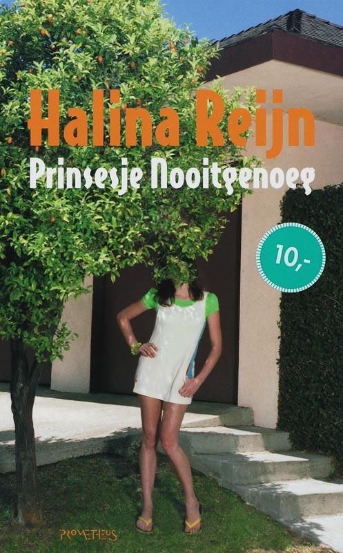 Prinsesje nooitgenoeg 9789044609752 H. Reijn, Boeken, Romans, Zo goed als nieuw, Verzenden