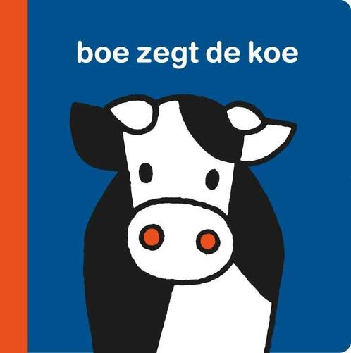 Boe zegt de koe 9789056476403 Dick Bruna, Boeken, Kinderboeken | Baby's en Peuters, Gelezen, Verzenden