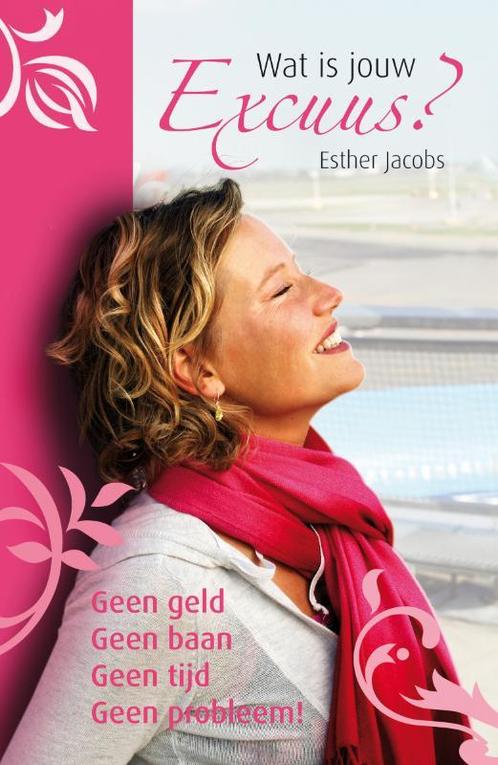 Wat is jouw excuus? 9789022996584 Esther Jacobs, Boeken, Psychologie, Gelezen, Verzenden