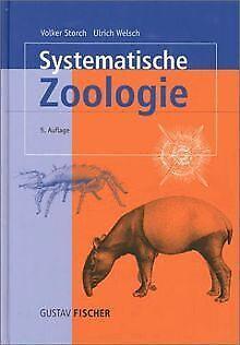 Systematische Zoologie  Storch, Volker, Welsch, Ulrich  Book, Livres, Livres Autre, Envoi