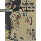 Toen mijn grootvader klein was - Henri Van Daele Daele, Verzenden, Gelezen, Daele