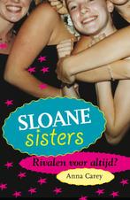 Sloane Sisters 9789047512820, Boeken, Kinderboeken | Jeugd | 13 jaar en ouder, Gelezen, Anna Carey, Verzenden