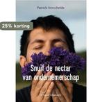 Snuif de nectar van ondernemerschap 9789493292093, Boeken, Verzenden, Zo goed als nieuw, Patrick Verschelde