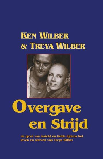 Overgave en strijd 9789063500603 K. Wilber, Verzenden, K. Wilber