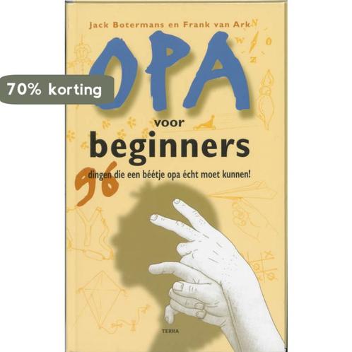 Opa voor beginners 9789058971739 Frank van Ark, Boeken, Stripverhalen, Zo goed als nieuw, Verzenden