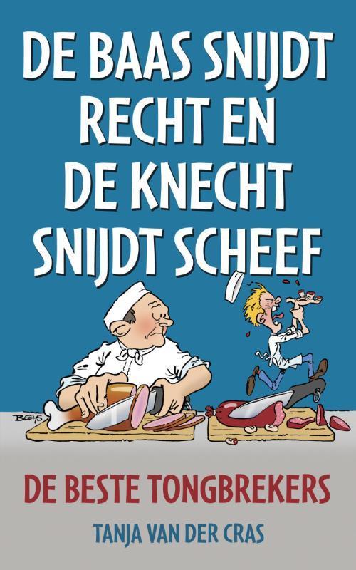 De baas snijdt recht en de knecht snijdt scheef, Boeken, Stripverhalen, Zo goed als nieuw, Verzenden
